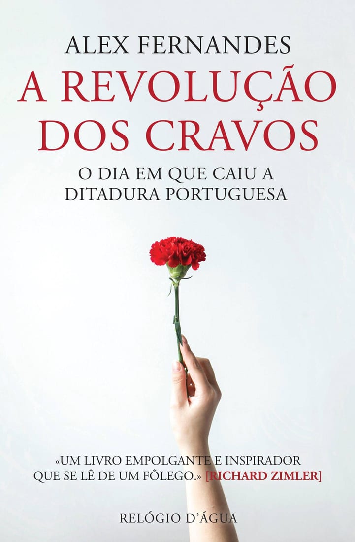 A Revolução dos Cravos — O Dia em que Caiu a Ditadura Portuguesa