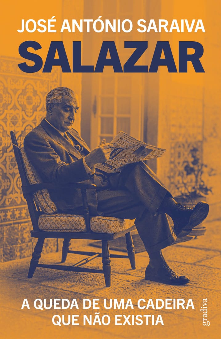 Salazar – A Queda de uma Cadeira que Não Existia (Livro 1)